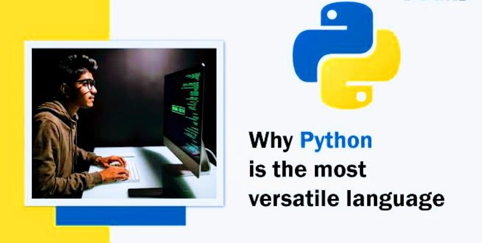Explore the Versatility of Python language.