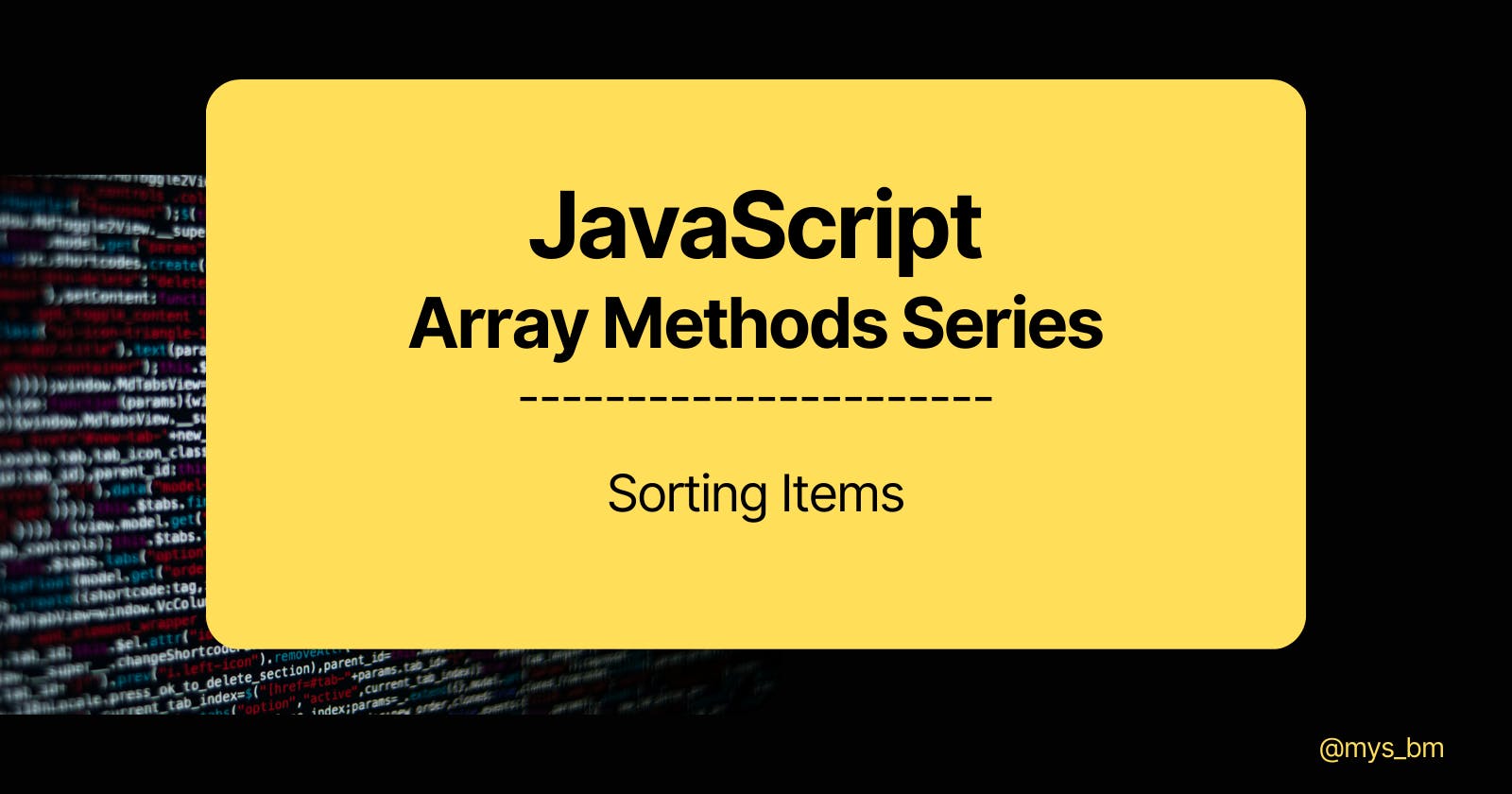 JavaScript Array Methods - Sorting Items
