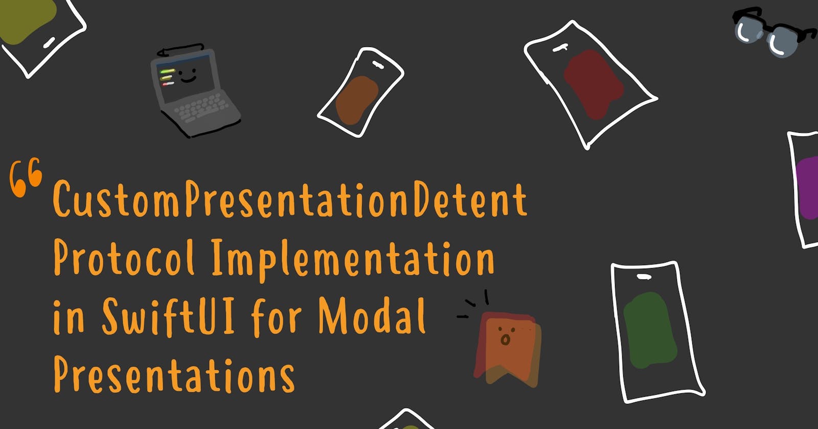 CustomPresentationDetent Protocol Implementation in SwiftUI for Modal Presentations