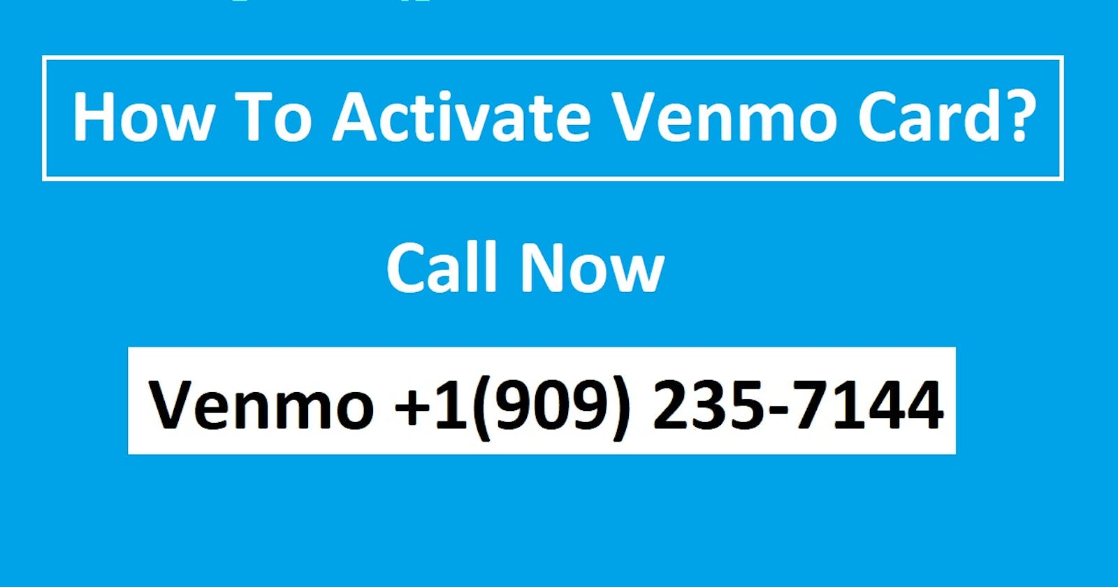 How To Activate Venmo Card?