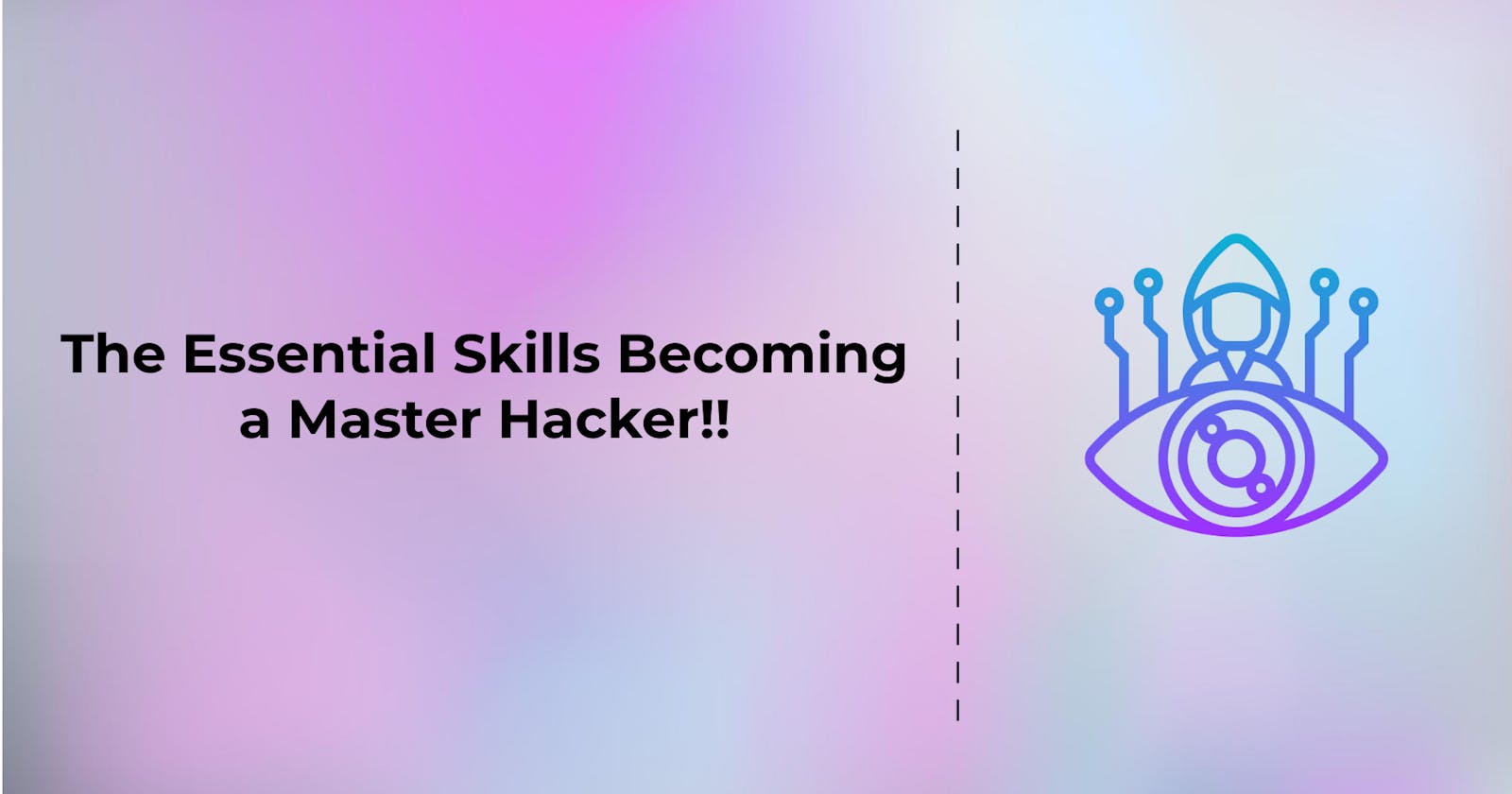 The Essential Skills Becoming a Master Hacker!!