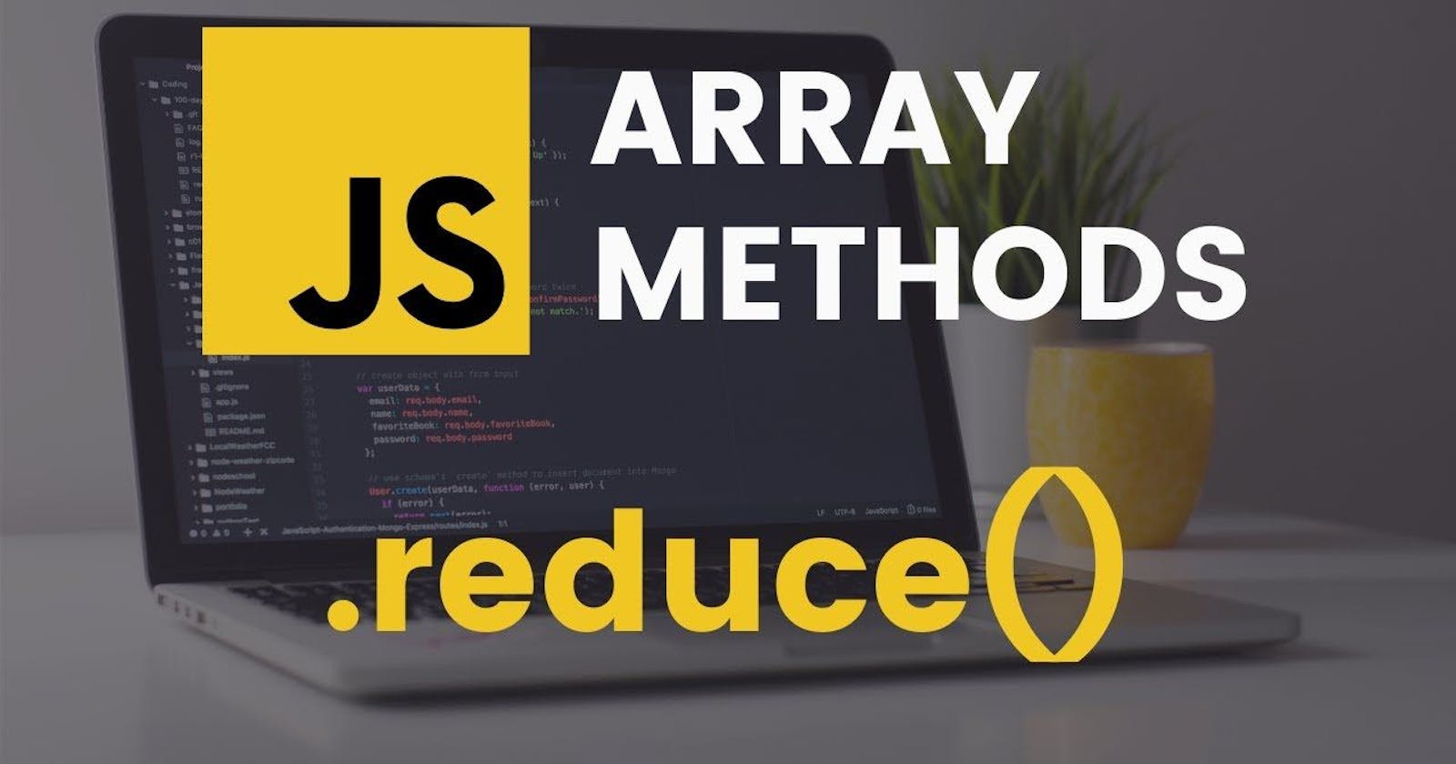 .reduce() method in JavaScript