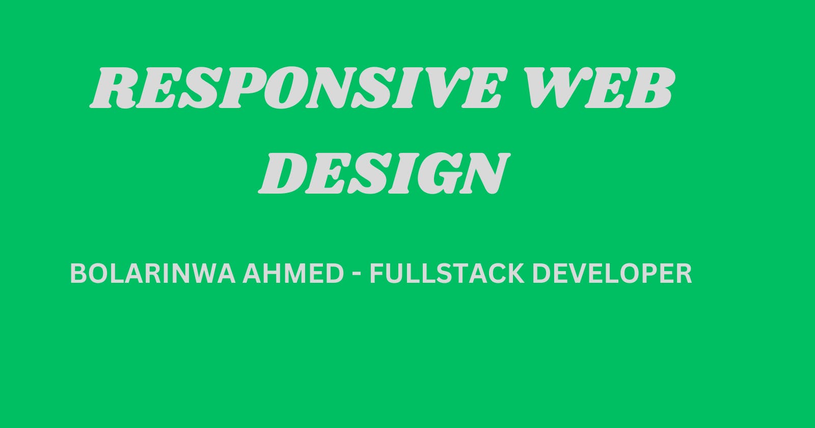 Responsive Web  Design
