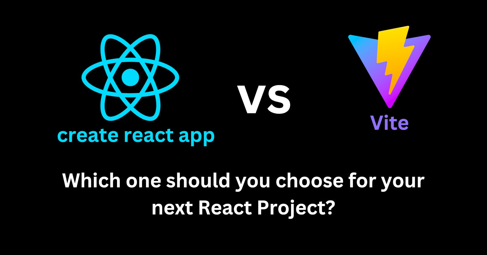 Create React App vs Vite: Which one should you choose for your next React Project?