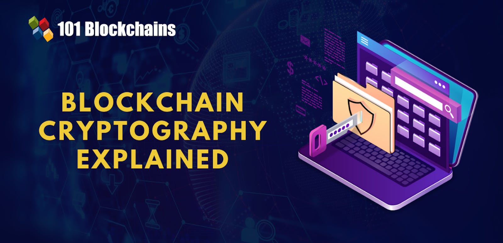 Cryptography and roles into Blockchain Development ⛓️