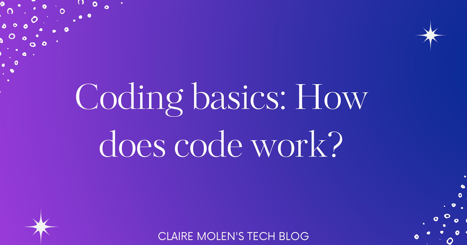 Coding Basics 101: What is code and how does it work?