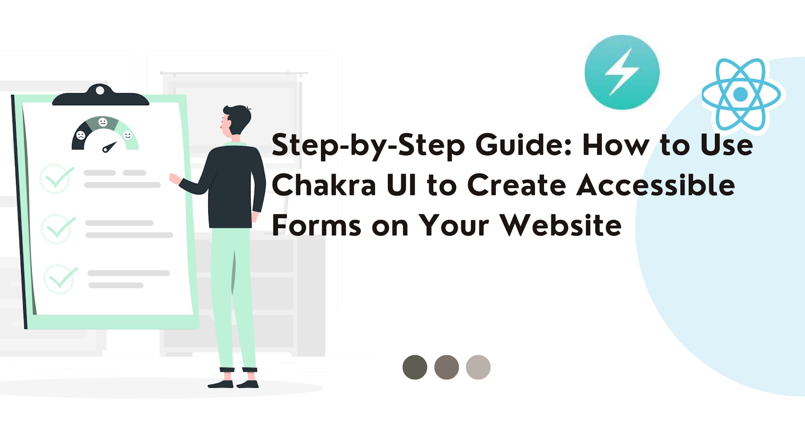 Step-by-Step Guide: How to Use Chakra UI to Create Accessible Forms on Your Website