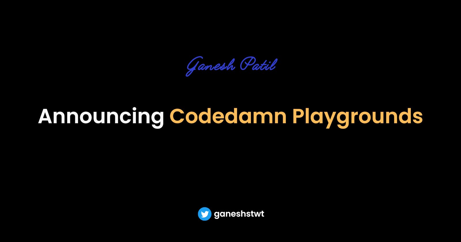 Announcing Codedamn Playgrounds