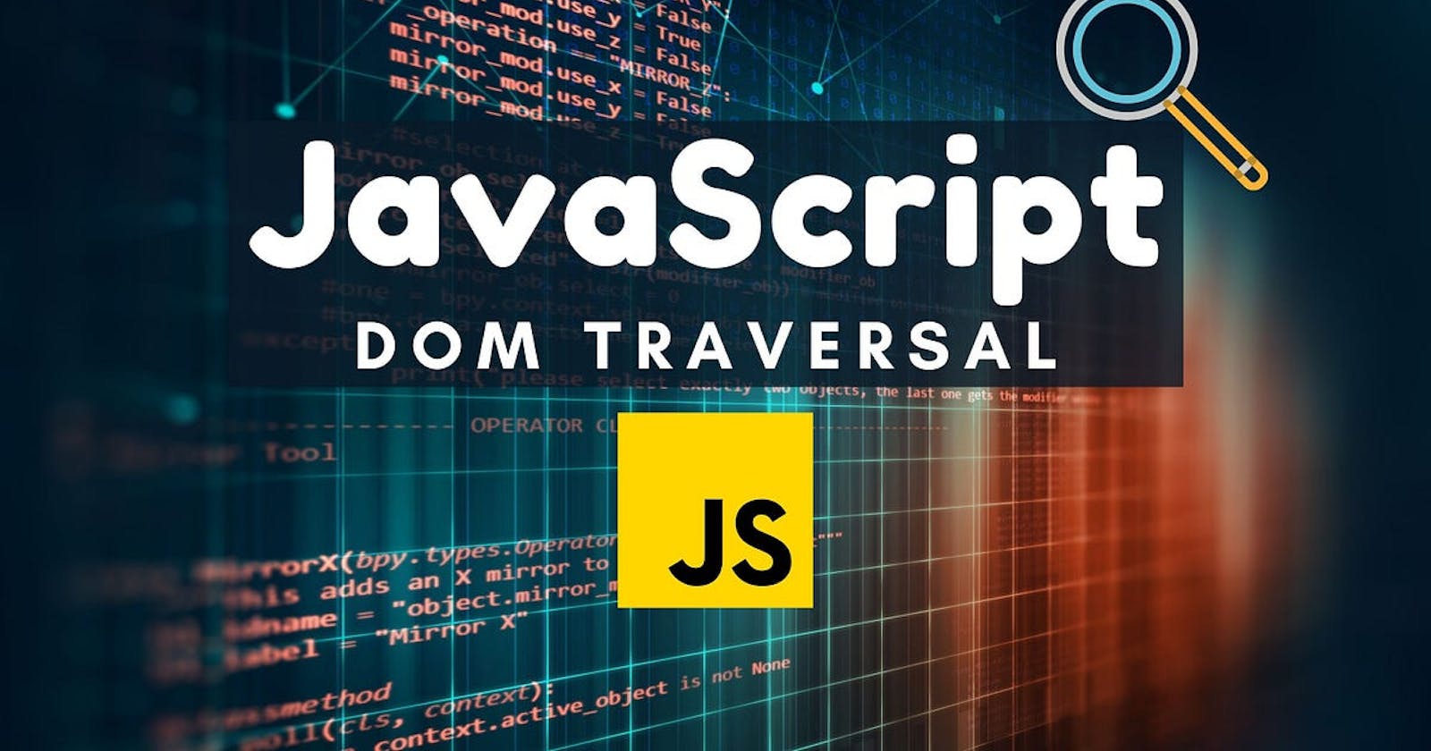Traversing The DOM With JavaScript