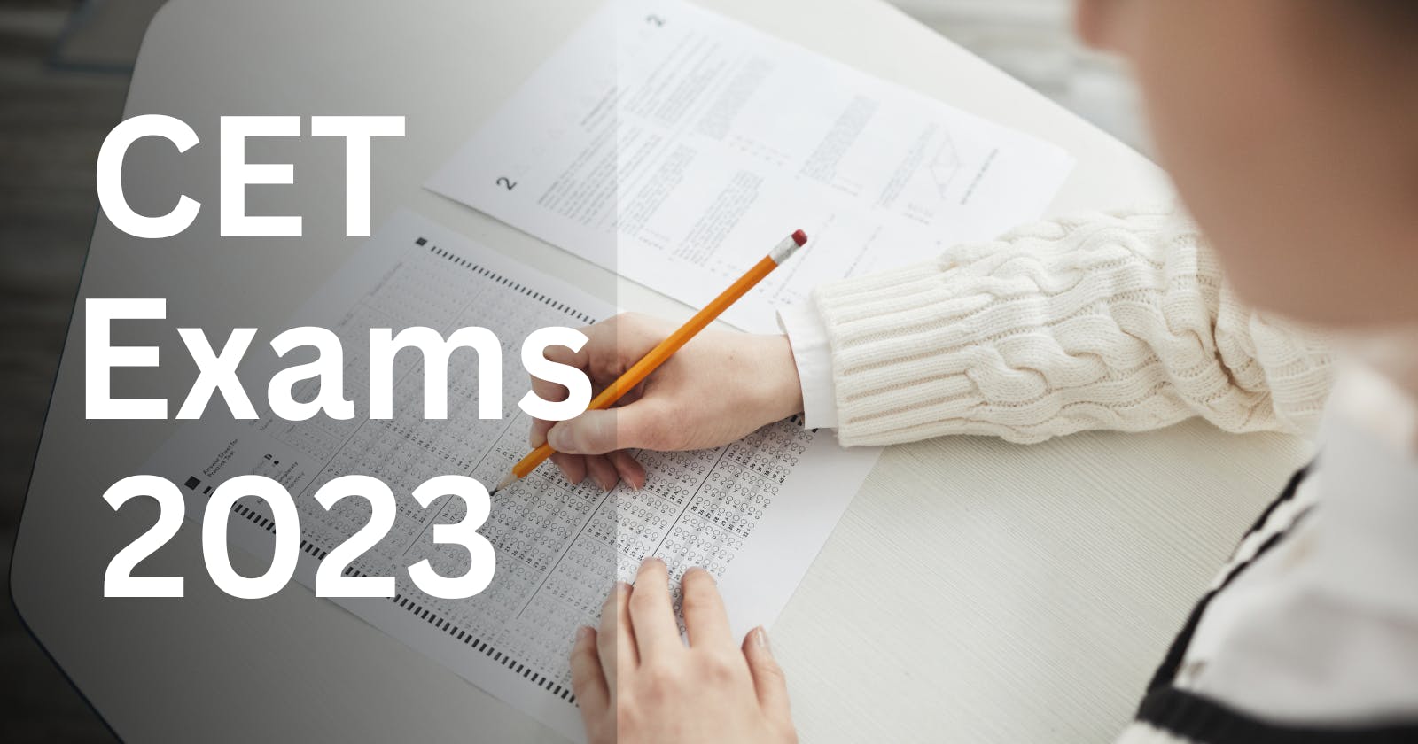 Everything Know about CET Exams, MHT CET Admission