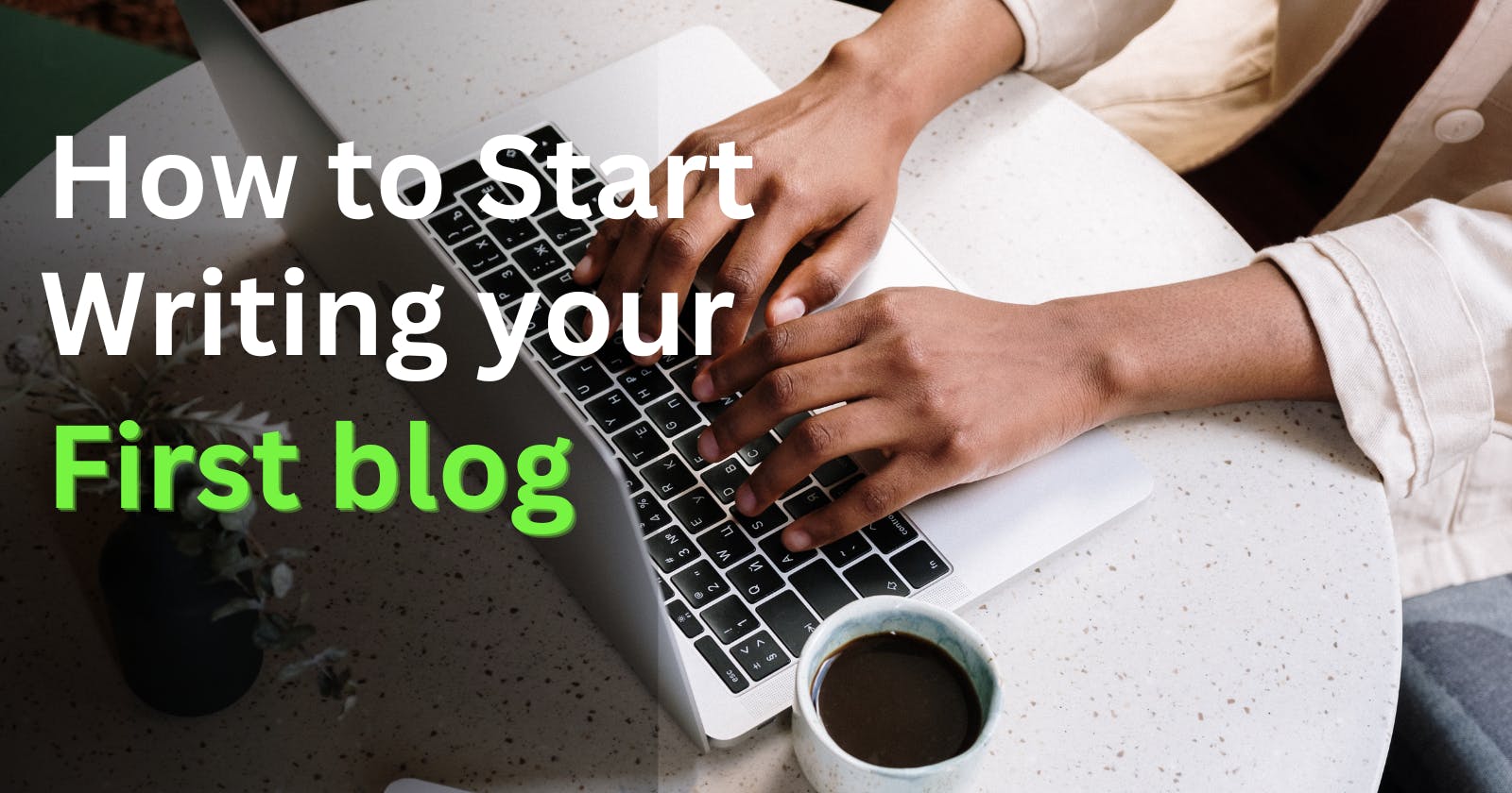 How to start writing your first blog 🧑🏻‍🏫