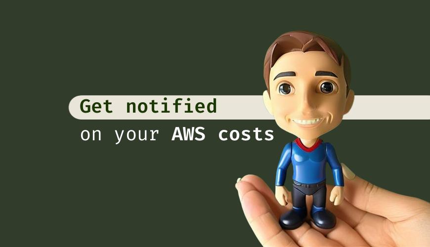 AWS estimated charges - get notified in a few steps!