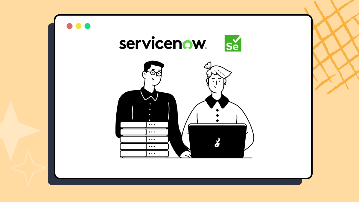 How To Automate ServiceNow With Selenium