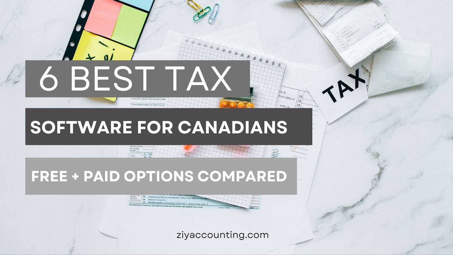 6 Best Tax Software for Canadians (Free + Paid Options Compared)