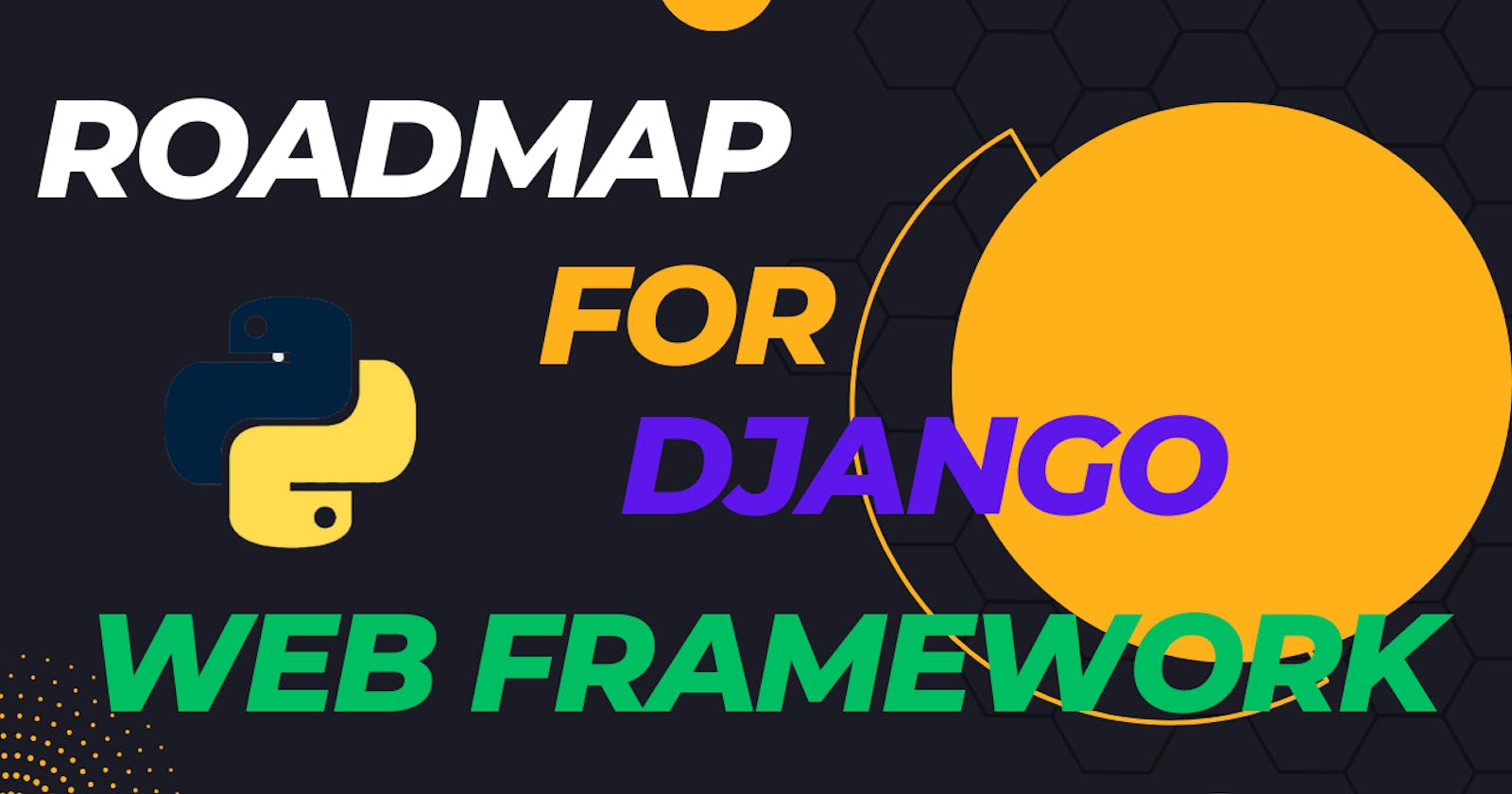 RoadMap for Django Web Framework
