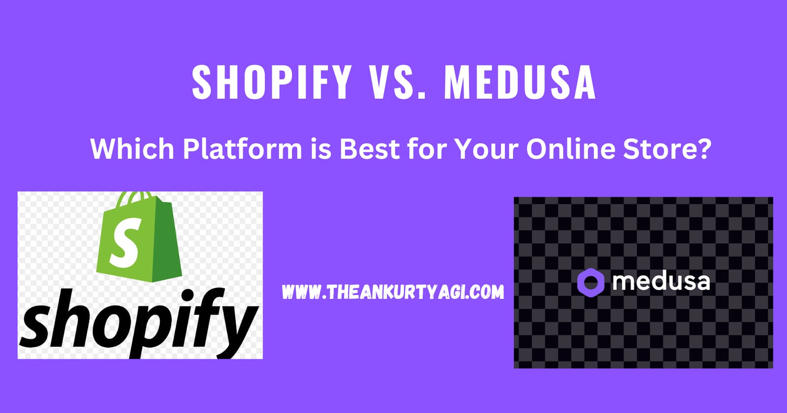 Shopify vs. Medusa
