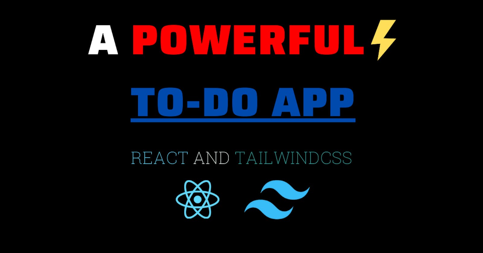A powerful React and TailwindCSS to-do list app [part 1]