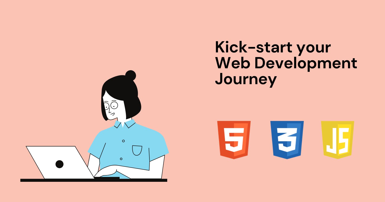 Kick-start your Web Development Journey