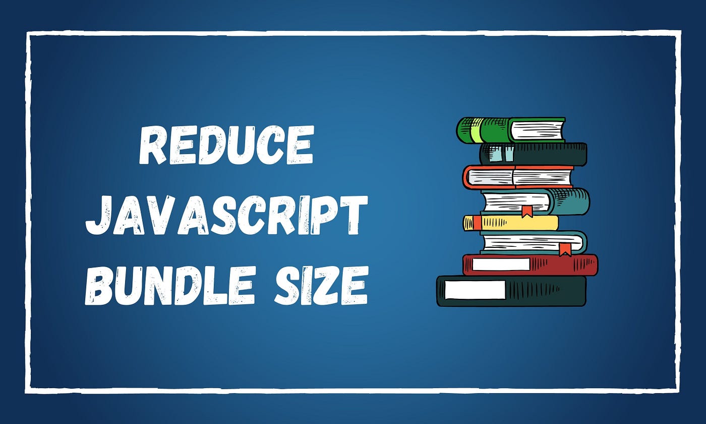 How to Minimize React Bundle Size for Faster Loading Times