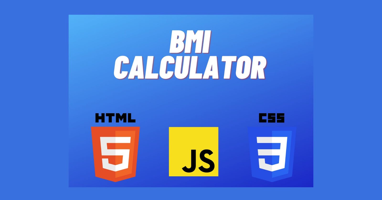 How To Make Bmi Calculator