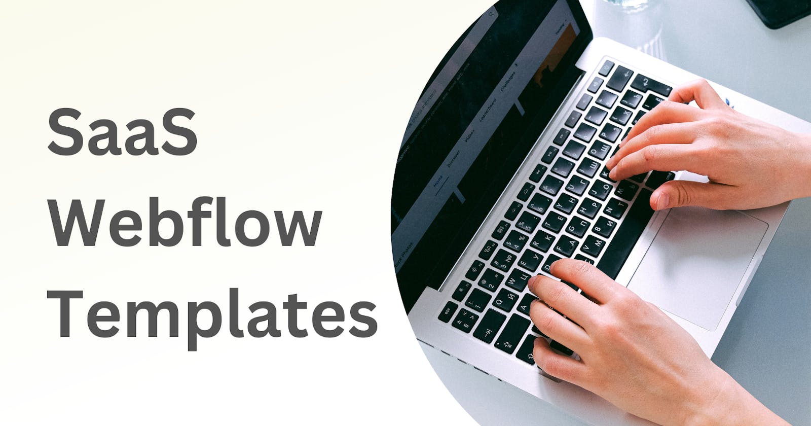 10 Best Webflow Templates For Your SaaS Business