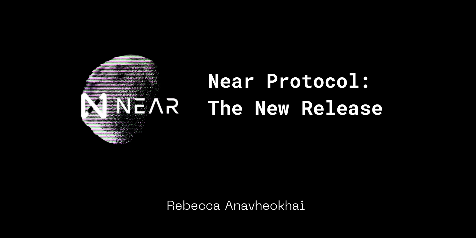 Near Protocol's New Release.