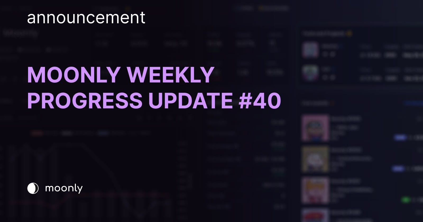 Moonly weekly progress update #40