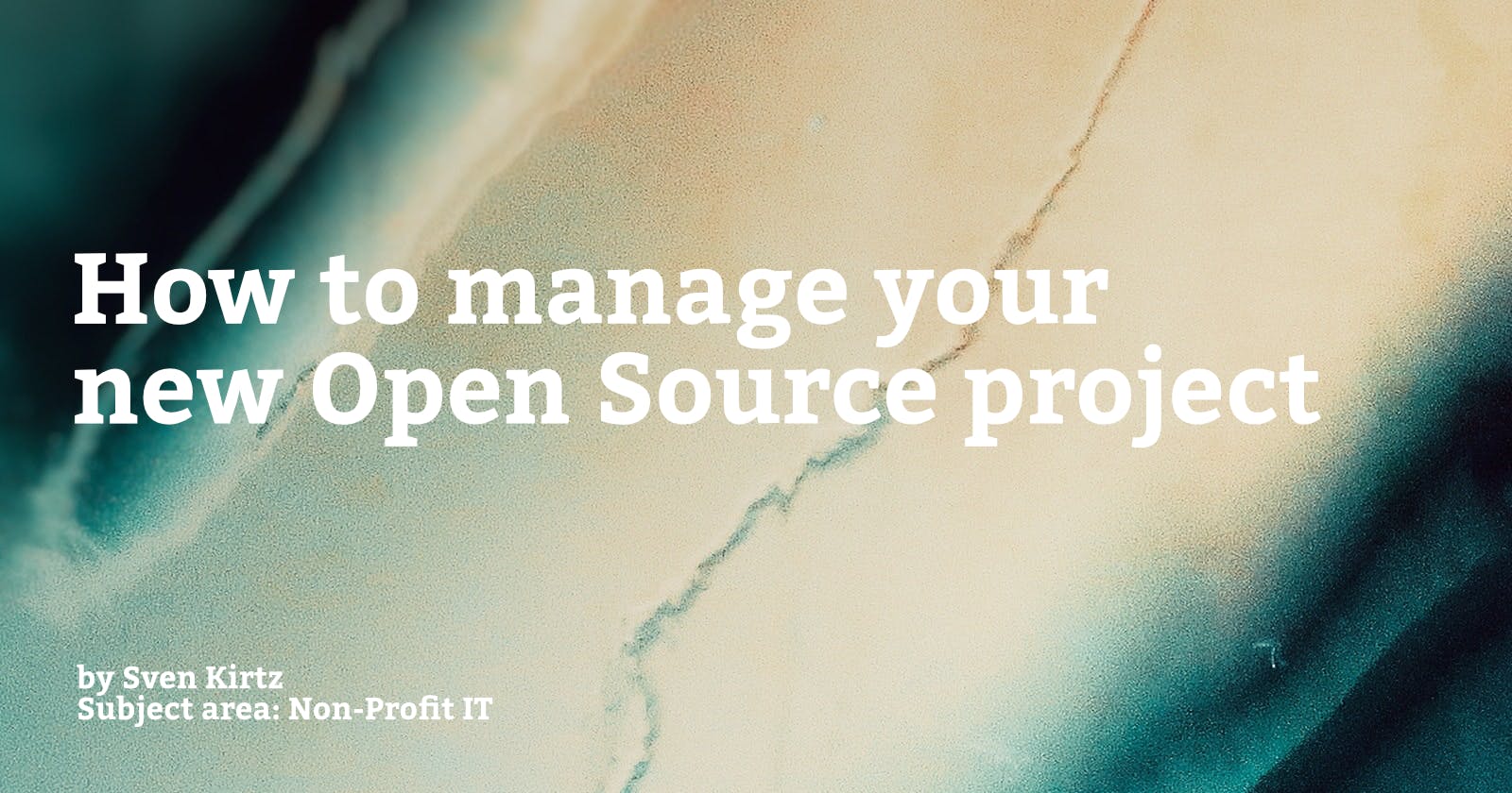 How to manage your new open source project