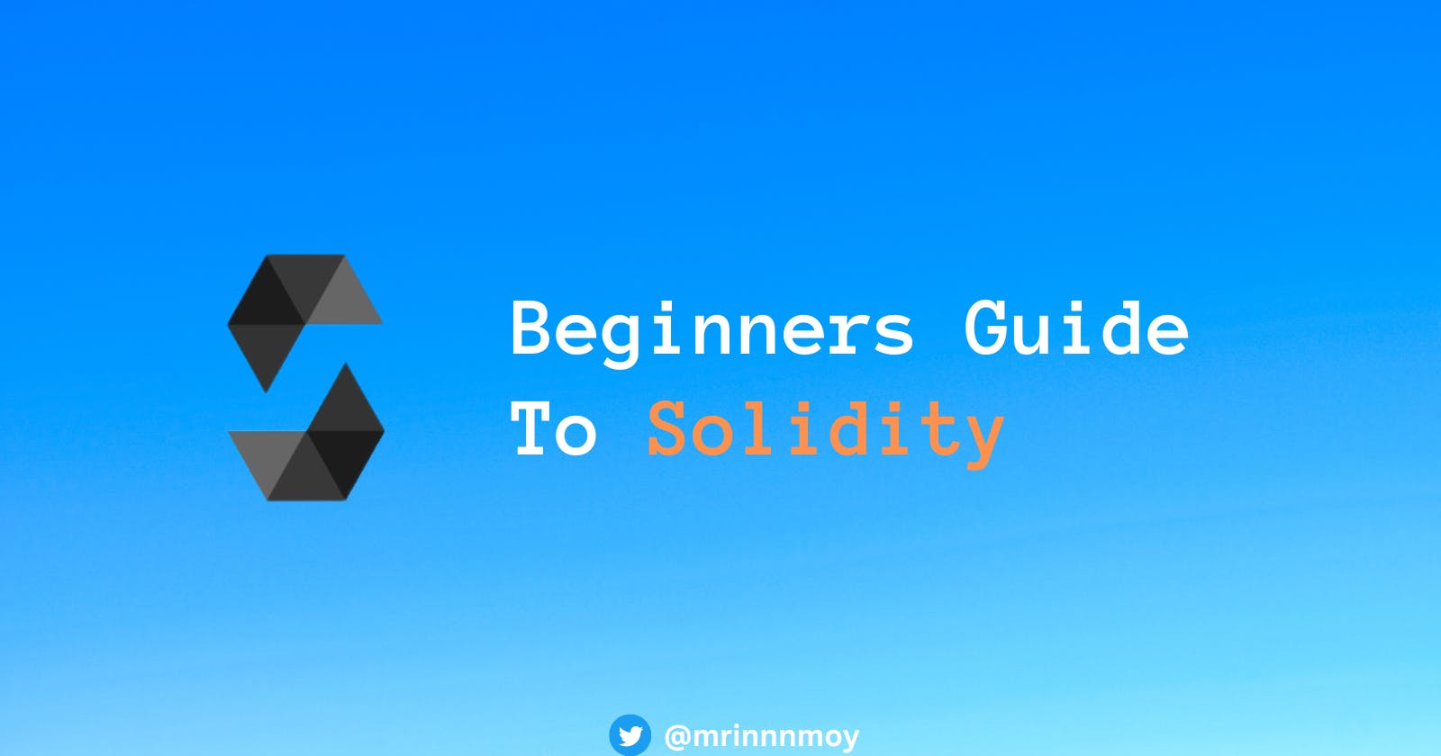 Beginners Guide To Solidity Programming.