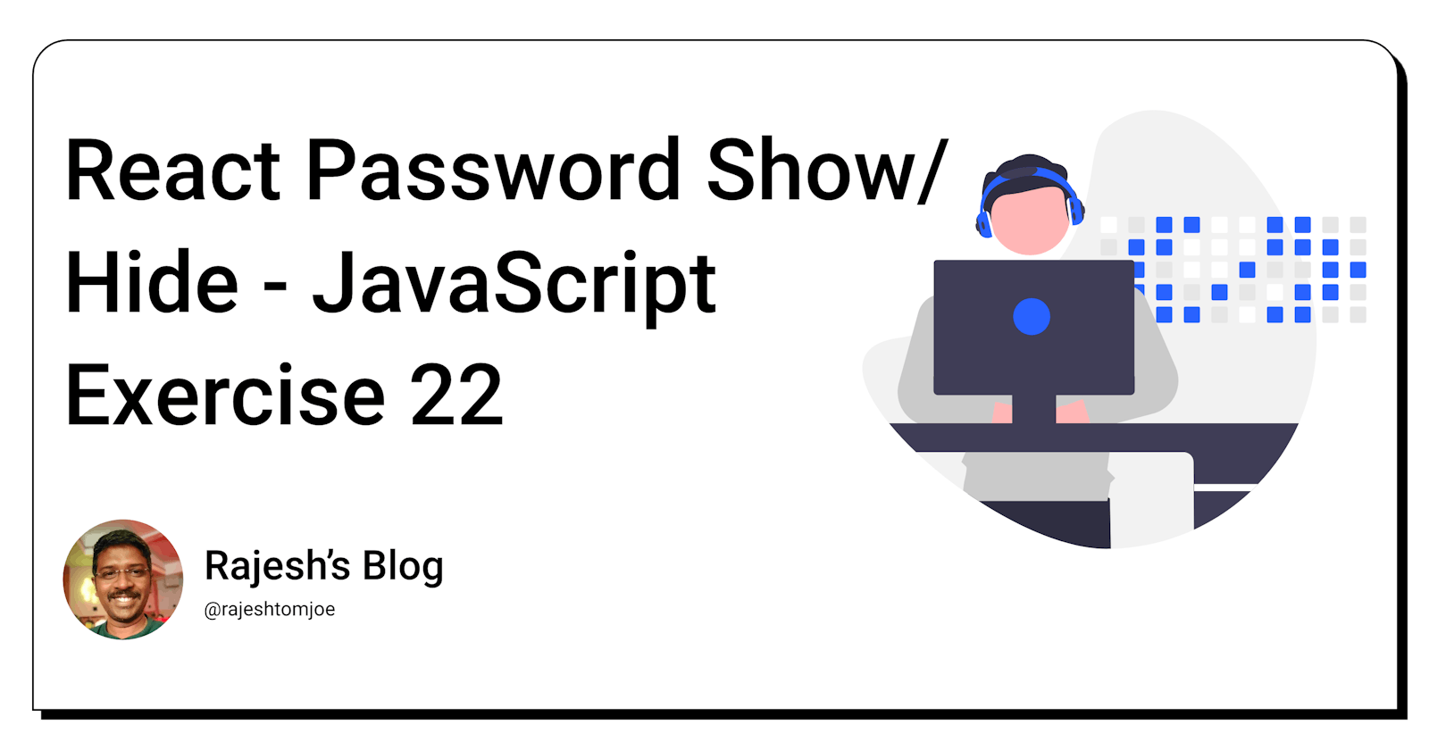 React Password Show/Hide -  JavaScript Exercise #22