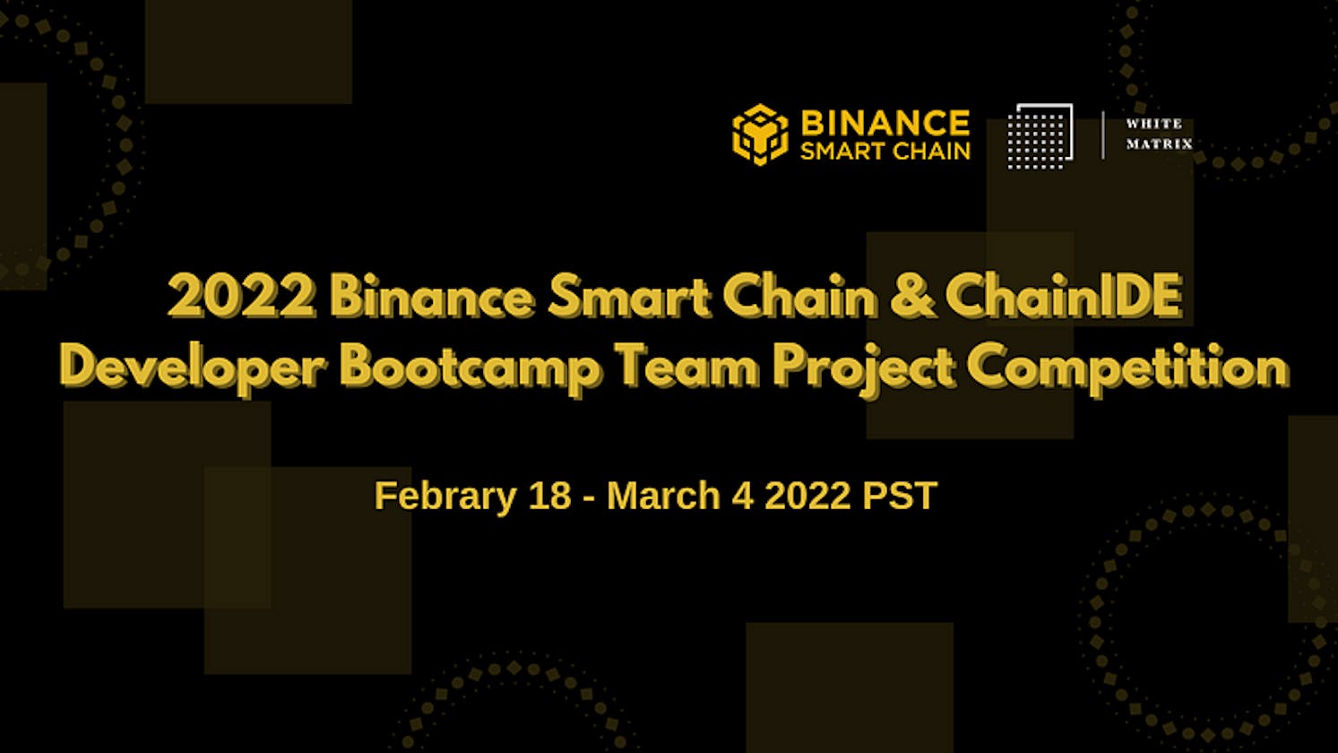 2022 Binance Smart Chain & ChainIDE Developer Bootcamp Team Project Competition