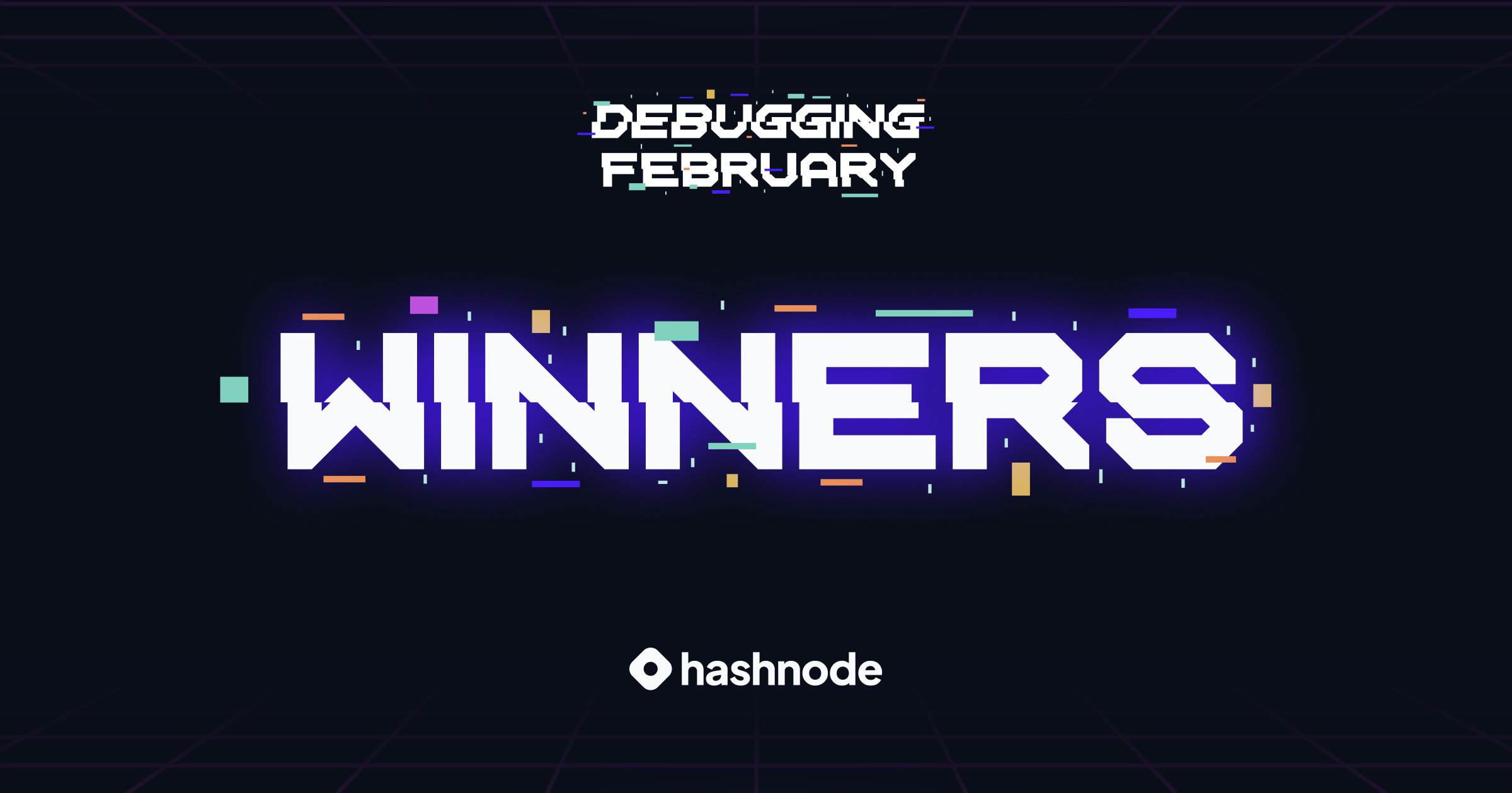 And the Winners of #DebuggingFeb Writeathon Are... 🏆