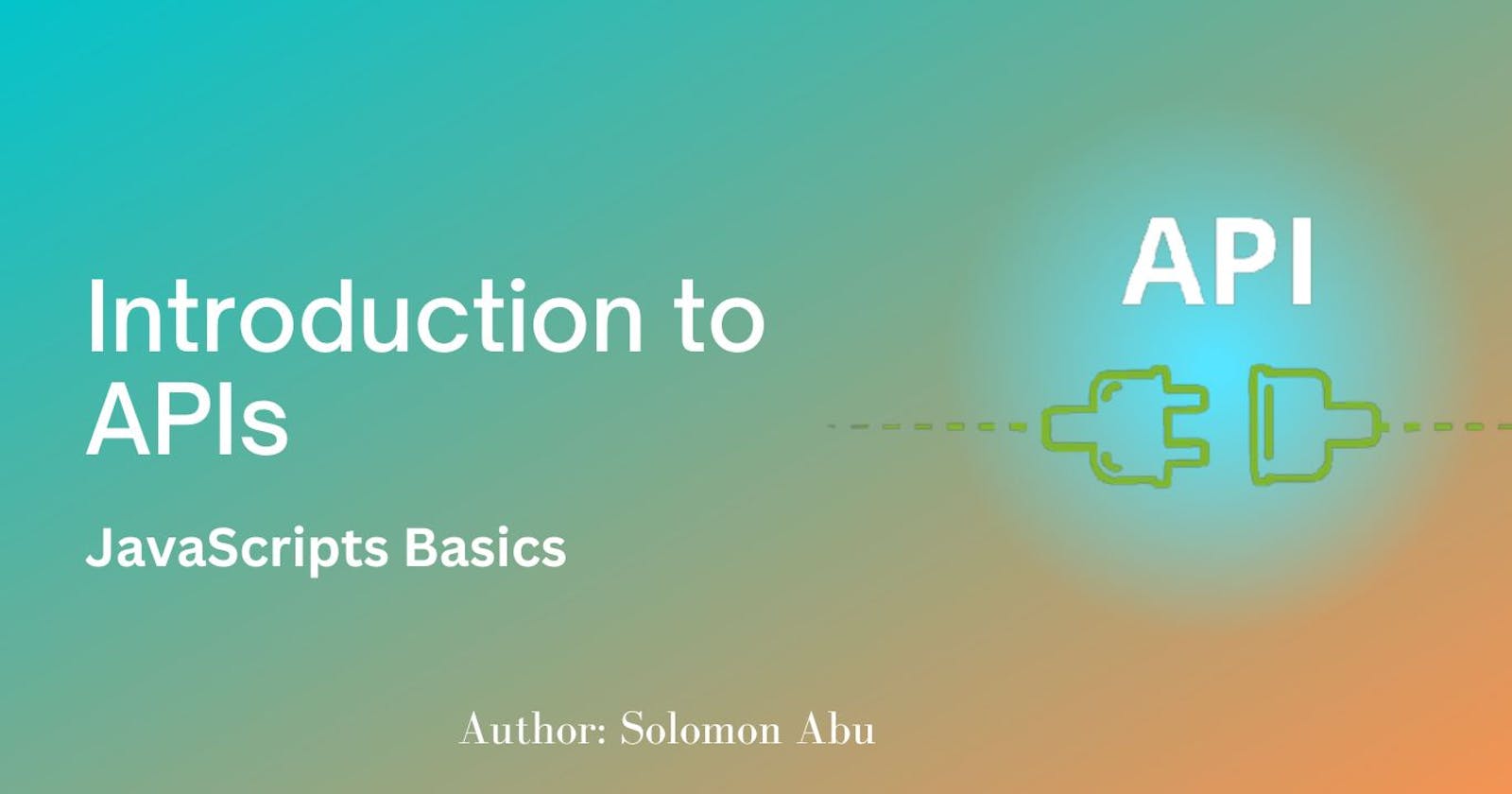 Introduction to APIs