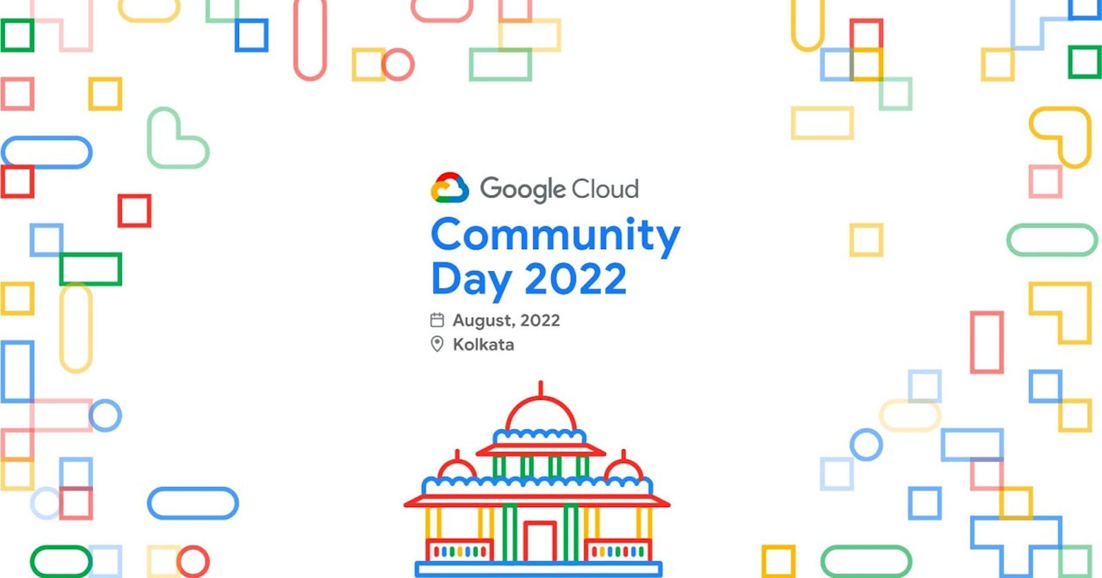 Google Cloud Community Days Kolkata 2022
