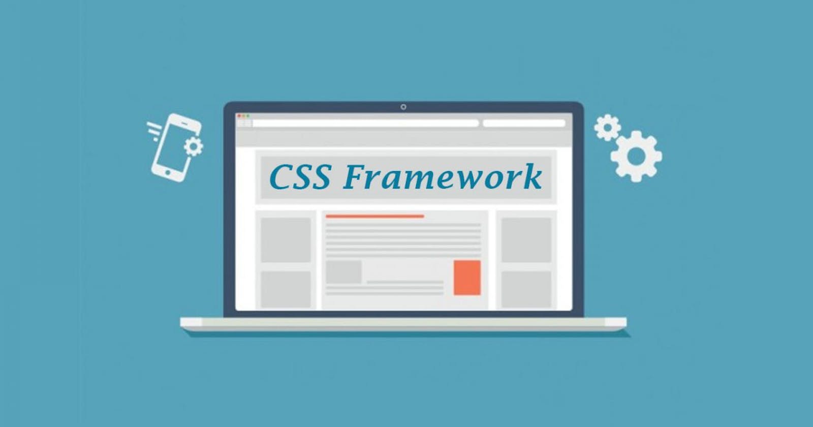 A detailed explanation of five most used CSS frameworks.