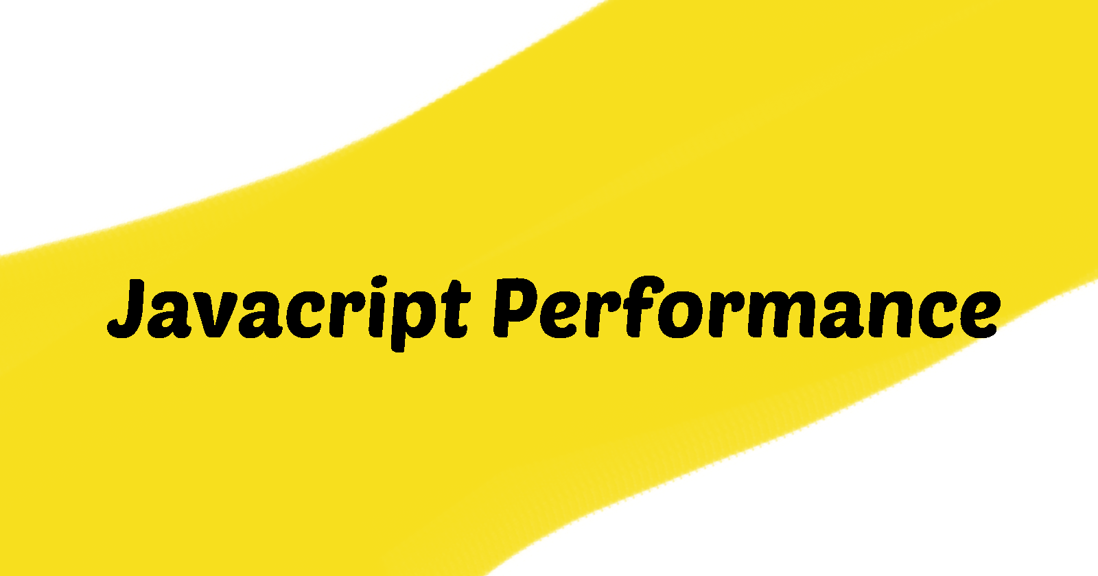 Javascript Performance
