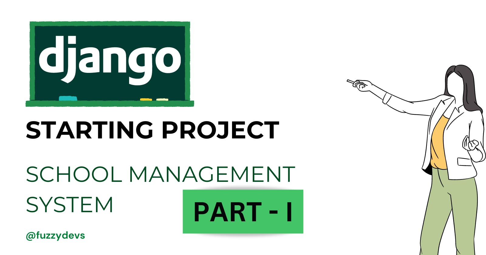 Building a School Management System with Django