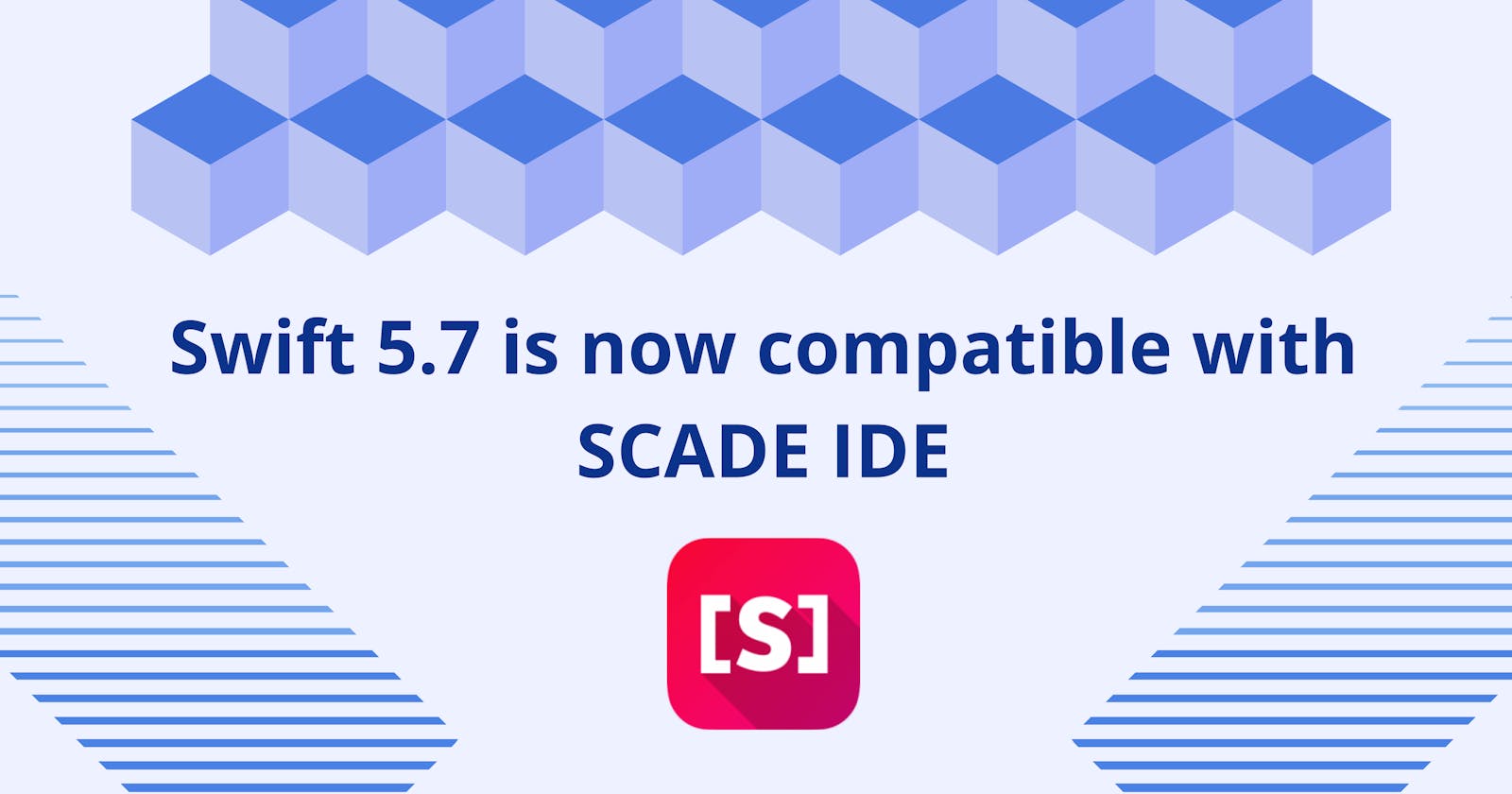 Announcement: Swift 5.7 is now compatible with SCADE IDE