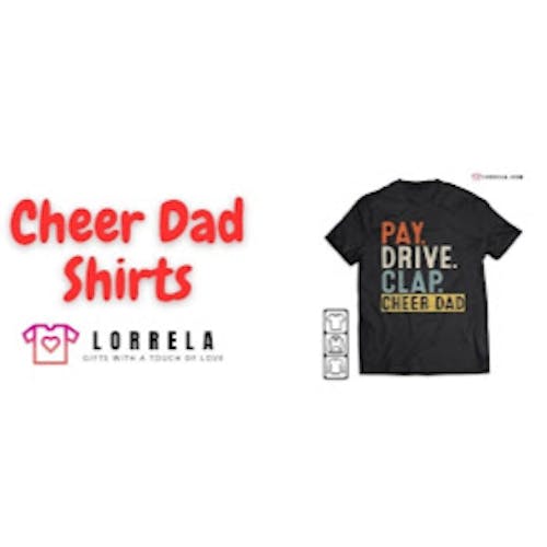 Cheer Dad Shirts By Lorrela's photo