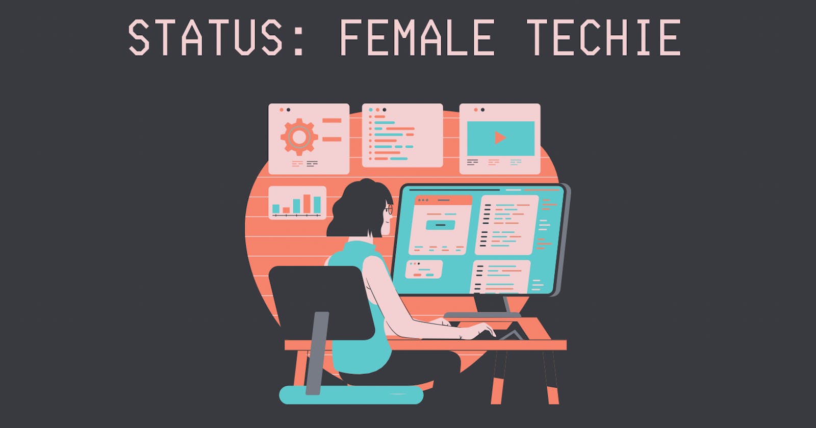 My Life as a Woman in Tech: before and after