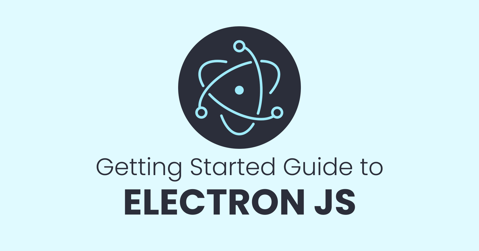 "Discover The Power Of Electron JS: A Beginner's Guide"