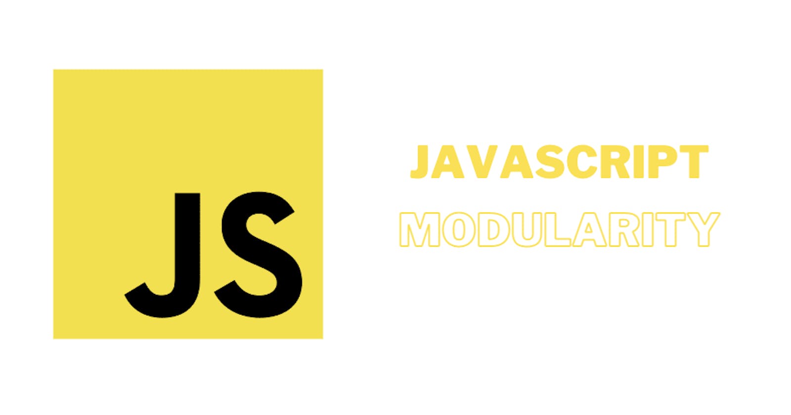 JavaScript - Modularity