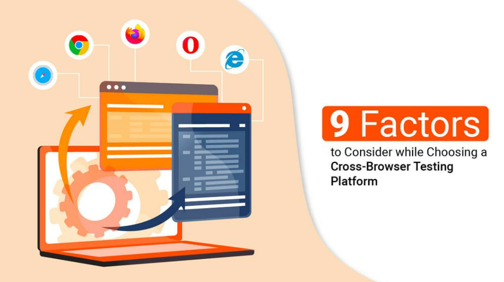 9 Facets To Select Cross Platform Testing Tools