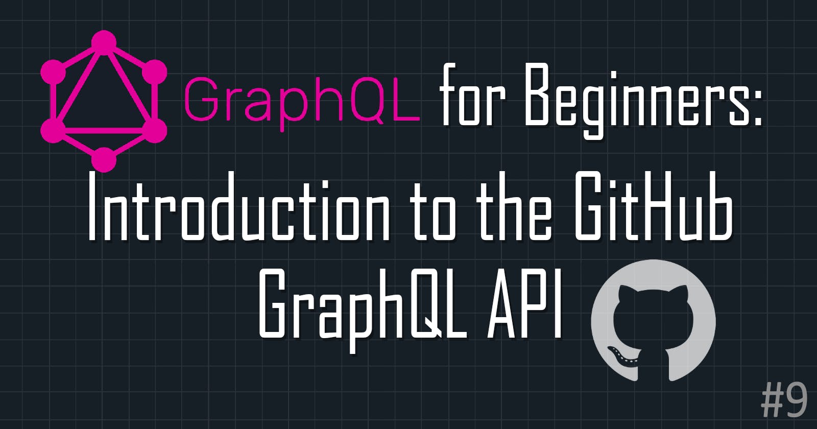 Introduction to the GitHub GraphQL API: Step-by-Step Guide