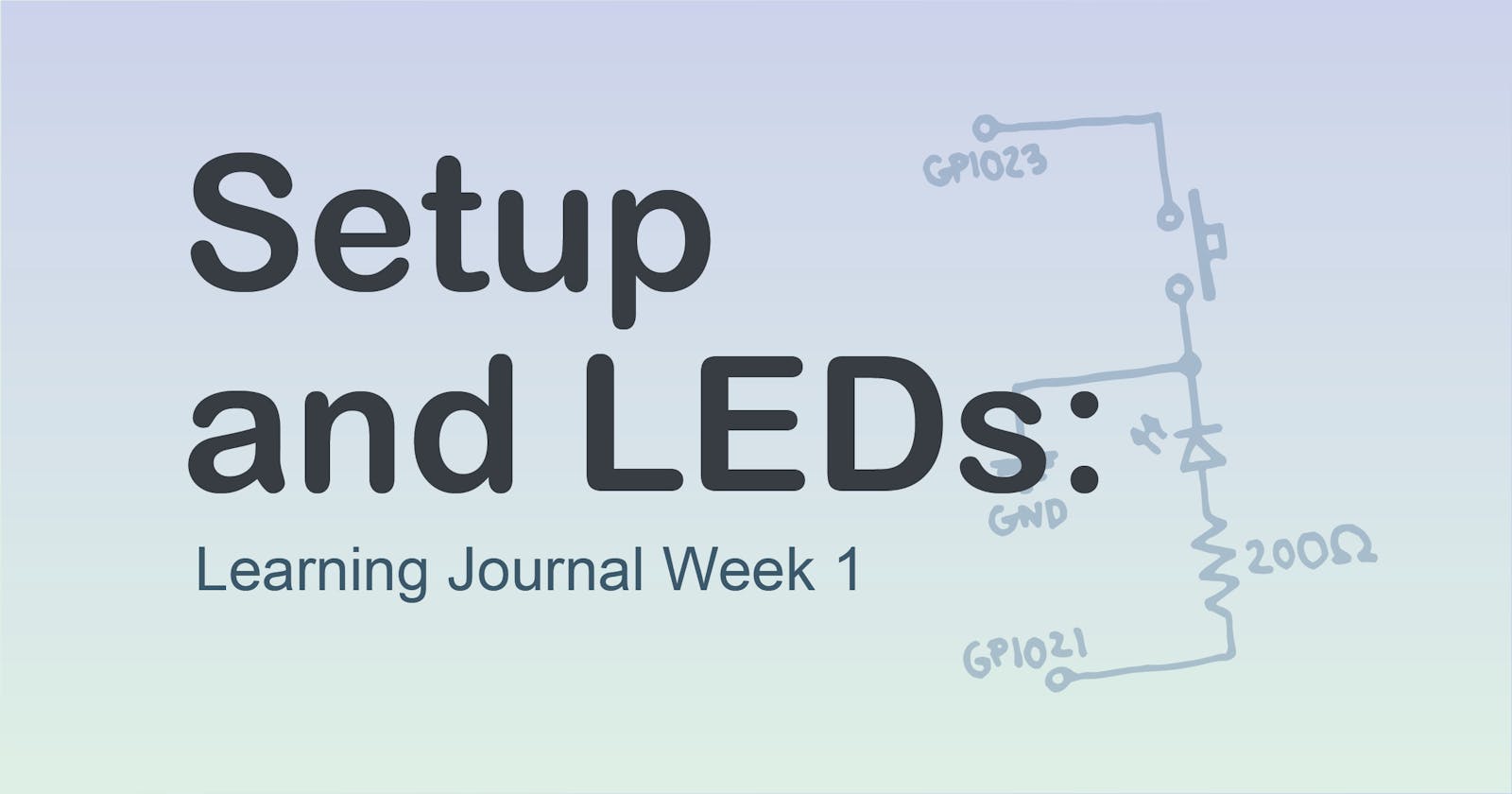 Week 1: Setup and LEDs