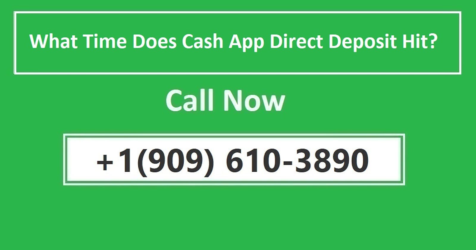 What Time Does Cash App Direct Deposit Hit? | A Comprehensive Guide