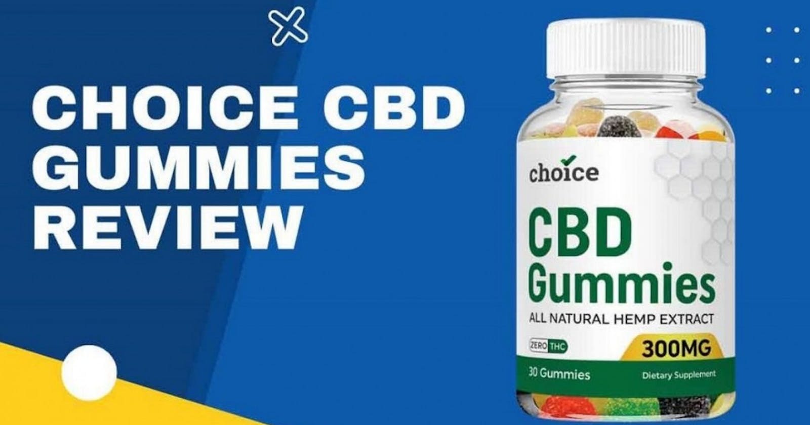 Choice CBD Gummies Reviews: Fact Check - Risky Negative "Side Effects" Exposed?