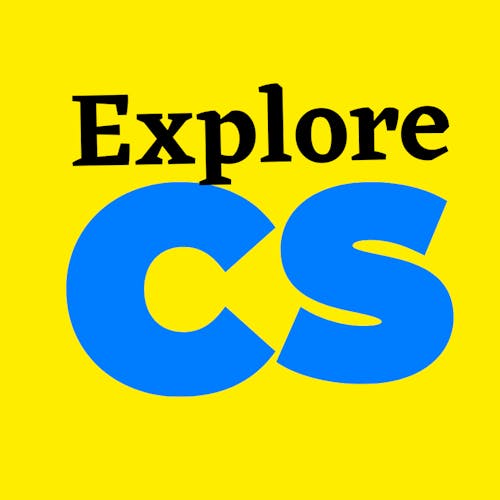 Explore  CS