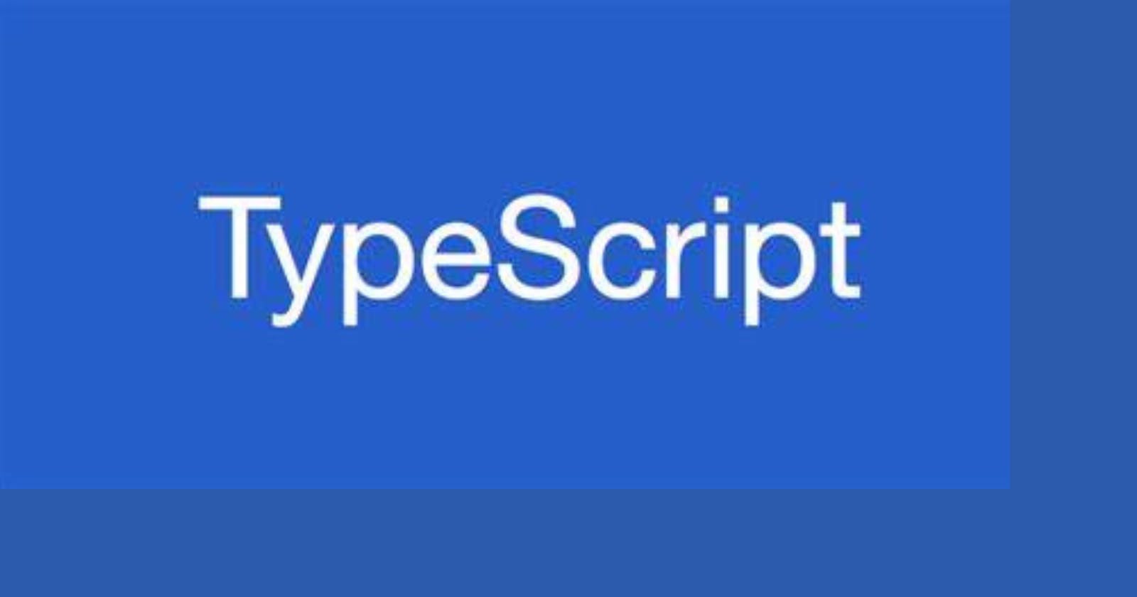 Getting Started With TypeScript: What To Know