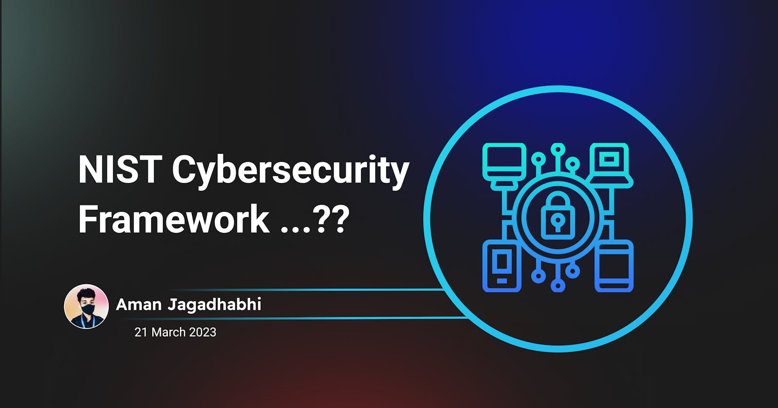NIST Cybersecurity Framework ...??
